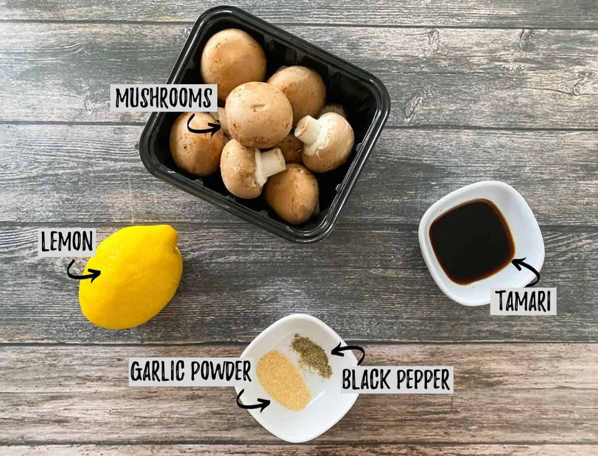 Ingredients needed to make air fryer mushrooms.