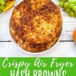 Air Fryer Hash Browns PIN