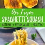 air fryer spaghetti squash with text overlay PIN.