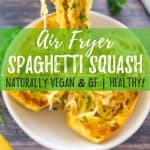 air fryer spaghetti squash with text overlay PIN.