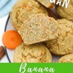 Banana carrot muffins pin.