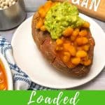Loaded sweet potatoes PIN