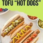 Tofu hot dogs PIN.