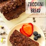Chocolate zucchini bread pin.