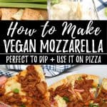 vegan mozzarella cheese PIN with text overlay.